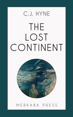 The Lost Continent (eBook, ePUB) - Hyne, C.J.