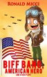 Biff Bang, American Hero (eBook, ePUB) - Bild 1