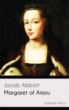 Margaret of Anjou (eBook, ePUB) - Abbott, Jacob