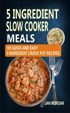 5 Ingredient Slow Cooker Meals (eBook, ePUB)