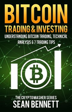 Bitcoin Trading & Investing (eBook, ePUB) - Bennett, Sean