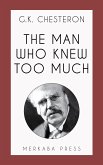 The Man Who Knew Too Much (eBook, ePUB)