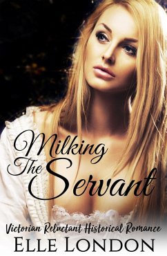 Cover Milking The Servant (eBook, ePUB)