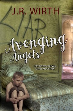 Avenging Angels (eBook, ePUB) - Wirth, J. R.