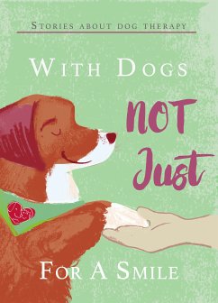 With Dogs Not Just for a Smile (eBook, ePUB) - Juharos, Ágota