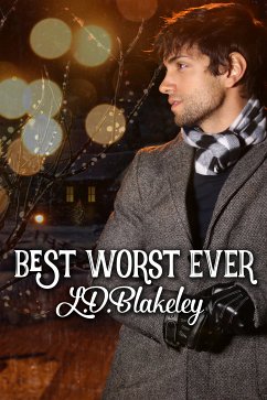 Best Worst Ever (eBook, ePUB) - Blakeley, L.D.