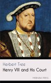 Henry VIII and His Court (eBook, ePUB)