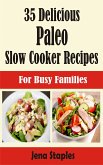 35 Delicious Paleo Slow Cooker Recipes (eBook, ePUB)