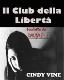 Il Club della Libertà (eBook, ePUB)