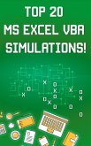 Top 20 MS Excel VBA Simulations, VBA to Model Risk, Investments, Growth, Gambling, and Monte Carlo Analysis (eBook, ePUB)
