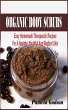 Organic body scrub recipes (eBook, ePUB) - Bild 1
