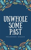 Unwholesome Past (eBook, ePUB)