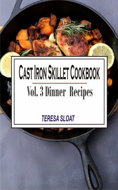 Cast Iron Skillet Cookbook (eBook, ePUB) - Sloat, Teresa