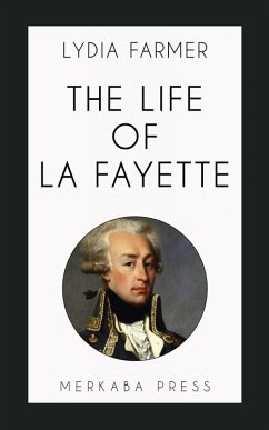 Cover The Life of La Fayette (eBook, ePUB)