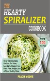 The Hearty Spiralizer Cookbook (eBook, ePUB)