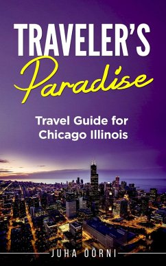 Traveler's Paradise - Chicago (eBook, ePUB) - Öörni, Juha