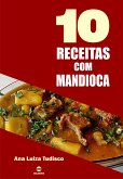 10 Receitas com mandioca (eBook, ePUB)