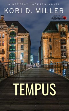 Tempus: A Dezeray Jackson Novel (Sinfully Scandalous Mysteries, #3) (eBook, ePUB) - Miller, Kori D.