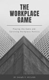 The Workplace Game (eBook, ePUB)