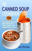 The Canned Soup Cookbook (eBook, ePUB)