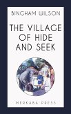 The Village of Hide and Seek (eBook, ePUB)