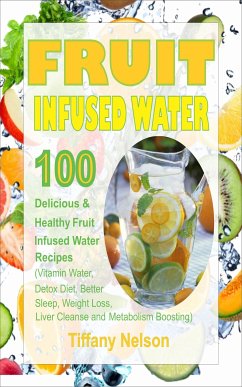 Fruit Infused Water (eBook, ePUB) - Nelson, Tiffany