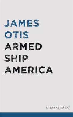 Armed Ship America (eBook, ePUB) - Otis, James
