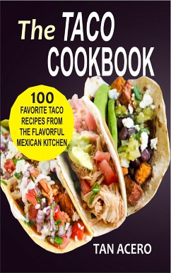 The Taco Cookbook (eBook, ePUB) - Acero, Tan