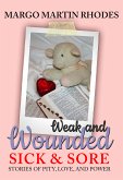 Weak and Wounded, Sick and Sore (eBook, ePUB)