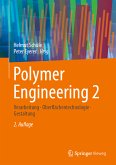 Polymer Engineering 2 (eBook, PDF)