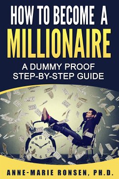 How To Become A Millionaire (eBook, ePUB) - Ronsen, Anne-Marie