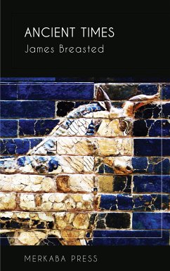 Ancient Times (eBook, ePUB) - Breasted, James