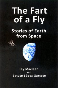 The Fart of a Fly (eBook, ePUB) - Maclean, Jay; López Garcete, Batuto