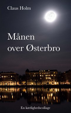 Månen over Østerbro (eBook, ePUB) - Holm, Claus