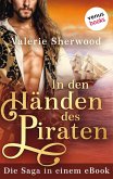 In den Händen des Piraten: Die Saga in einem eBook (eBook, ePUB)
