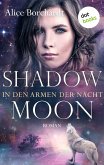 Shadow Moon - In den Armen der Nacht / Moon Bd.2 (eBook, ePUB)