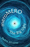 meroMERO: The Big Ugly (eBook, ePUB)