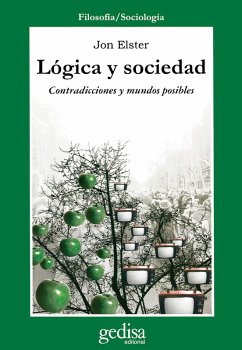Lógica y sociedad (eBook, PDF) - Elster, Jon