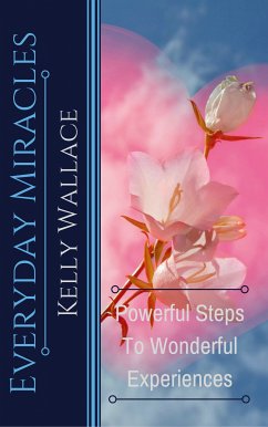 Everyday Miracles (eBook, ePUB) - Wallace, Kelly