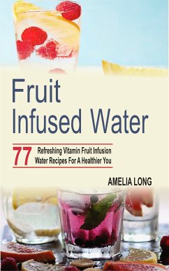 Fruit infused water (eBook, ePUB) - Long, Amelia