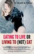 Eating To Live Or Living To (Not) Eat... - Bild 1