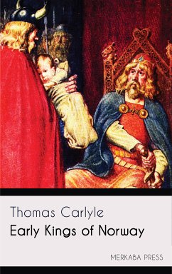 Early Kings of Norway (eBook, ePUB) - Carlyle, Thomas