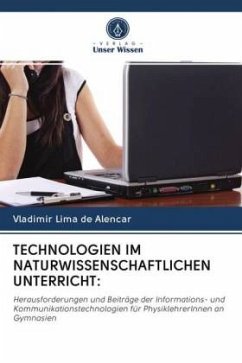 TECHNOLOGIEN IM NATURWISSENSCHAFTLICHEN UNTERRICHT: