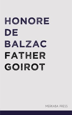 Father Goirot (eBook, ePUB) - Balzac, Honore de