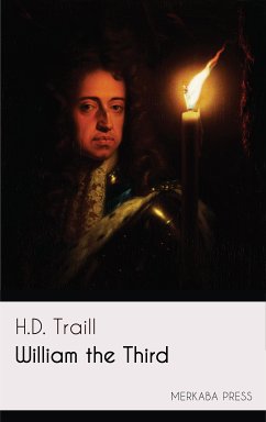 William the Third (eBook, ePUB) - Traill, H.D.
