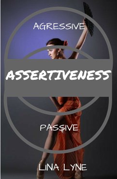 Assertiveness: (eBook, ePUB) - Lyne, Lina