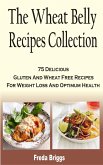The Wheat Belly Recipes Collection Book (eBook, ePUB)