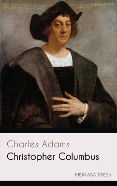 Christopher Columbus (eBook, ePUB) - Adams, Charles