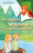Das magische Waldhaus (eBook, PDF) - Bild 1