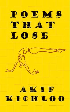 Poems That Lose (eBook, ePUB) - Kichloo, Akif